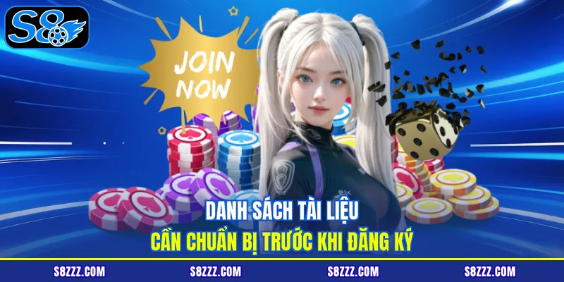 Danh sách tài liệu cần chuẩn bị trước khi đăng ký