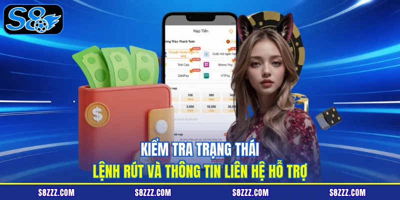 Kiểm tra trạng thái lệnh rút và thông tin liên hệ hỗ trợ