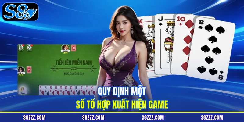 Quy định một số tổ hợp xuất hiện game